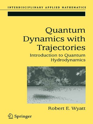 cover image of Quantum Dynamics with Trajectories